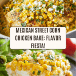Mexican Street Corn Chicken Recipe