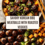 Korean BBQ Meatballs and Vegetables Recipe
