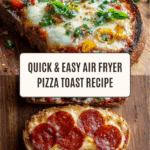 Air Fryer Pizza Toast Recipe