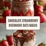 Decadent Chocolate Strawberry Overnight Oats Recipe