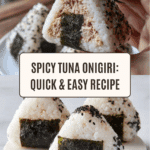 Quick & Easy Spicy Tuna Onigiri Recipe