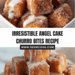 Tasty Angel Cake Churro Bites Recipe