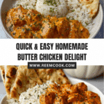 Quick & Easy Homemade Butter Chicken Recipe