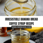 Banana Bread Coffee Syrup Recipe