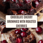 Roasted Chocolate Cherry Brownies Recipe