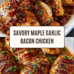 Maple Garlic Bacon Chicken Recipe