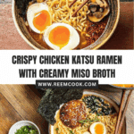 Savory Chicken Katsu Ramen Recipe