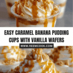 Caramel Banana Pudding Cups Recipe