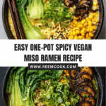 Easy One-Pot Spicy Miso Ramen (Vegan) Recipe