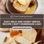 Easy Milk and Honey Bread (5 Ingredients) Recipe