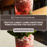 Candy Cane Christmas Punch: 5 Festive Sips to Delight Recipe