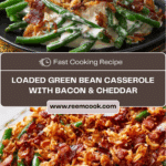 Loaded Green Bean Casserole Recipe